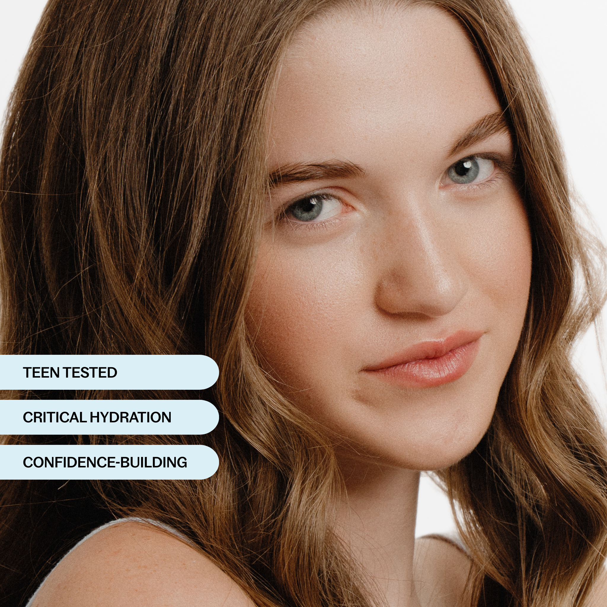 Close-up of a person with long brown hair on a plain background. Text on the image says Teen tested, critical hydration and confidence-building.